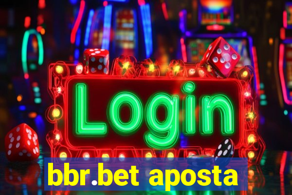 bbr.bet aposta